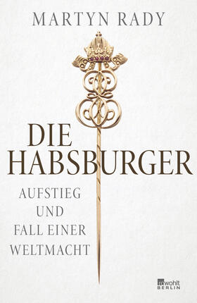 Rady |  Die Habsburger | Buch |  Sack Fachmedien