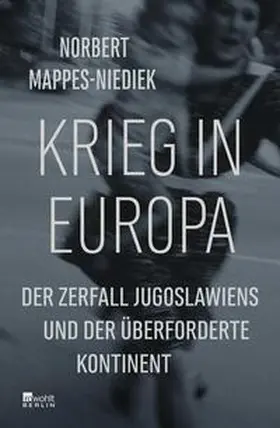 Mappes-Niediek |  Krieg in Europa | Buch |  Sack Fachmedien