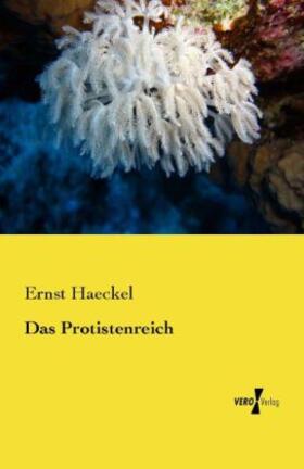 Haeckel |  Das Protistenreich | Buch |  Sack Fachmedien