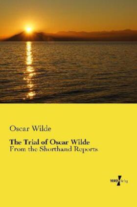 Wilde |  The Trial of Oscar Wilde | Buch |  Sack Fachmedien