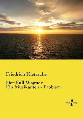 Nietzsche |  Der Fall Wagner | Buch |  Sack Fachmedien
