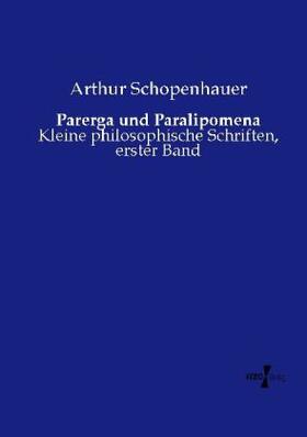 Schopenhauer |  Parerga und Paralipomena | Buch |  Sack Fachmedien