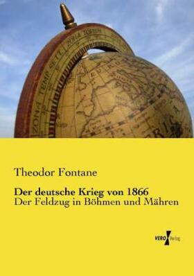 Fontane |  Der deutsche Krieg von 1866 | Buch |  Sack Fachmedien