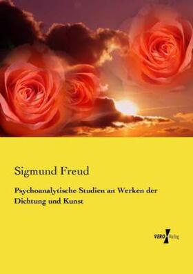 Freud |  Psychoanalytische Studien an Werken der Dichtung und Kunst | Buch |  Sack Fachmedien