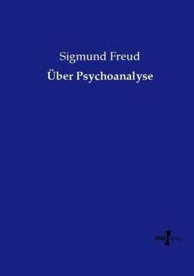 Freud |  Über Psychoanalyse | Buch |  Sack Fachmedien