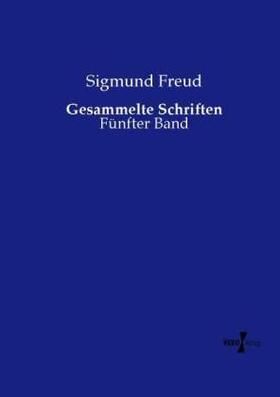 Freud |  Gesammelte Schriften | Buch |  Sack Fachmedien