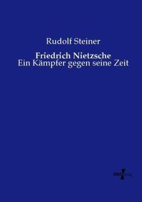 Steiner |  Friedrich Nietzsche | Buch |  Sack Fachmedien