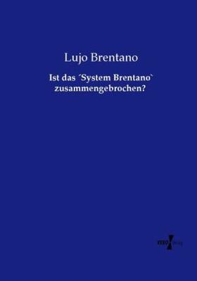 Brentano |  Ist das ´System Brentano` zusammengebrochen? | Buch |  Sack Fachmedien