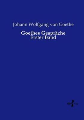 Goethe |  Goethes Gespräche | Buch |  Sack Fachmedien