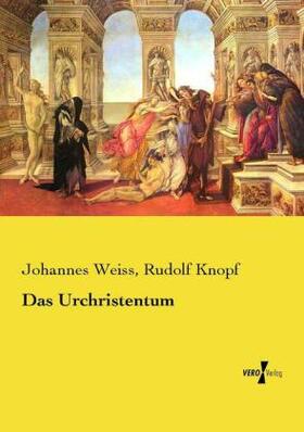 Knopf / Weiss |  Das Urchristentum | Buch |  Sack Fachmedien