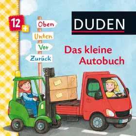 Häfner | Duden: Das kleine Autobuch. Oben, unten, vor, zurück | Buch | 978-3-7373-3244-6 | sack.de