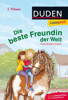 Bartoli y Eckert |  Leseprofi - Die beste Freundin der Welt, 2. Klasse | Buch |  Sack Fachmedien