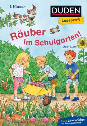 Luhn |  Luhn, U: Duden Leseprofi - Räuber im Schulgarten, 1. Klasse | Buch |  Sack Fachmedien