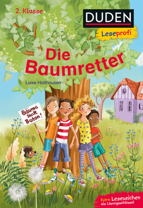 Holthausen |  Duden Leseprofi - Die Baumretter, 2. Klasse | Buch |  Sack Fachmedien