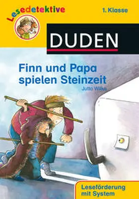 Wilke |  Leseprofi - Finn und Papa spielen Steinzeit, 1. Klasse | Buch |  Sack Fachmedien