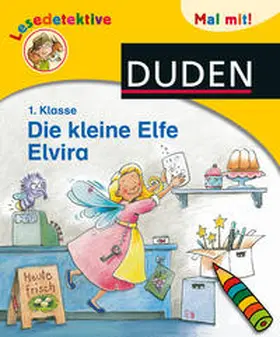 Wieker |  Lesedetektive Mal mit! - Die kleine Elfe Elvira, 1. Klasse | Buch |  Sack Fachmedien