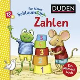 Braun |  Duden 18+: Für kleine Schlaumäuse: Zahlen (Lustiges Mitmach-Buch für die Kleinsten) | Buch |  Sack Fachmedien