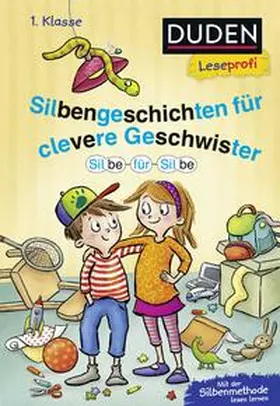 Petrick / Dölling / Laget | Duden Leseprofi - Silbe für Silbe: Silbengeschichten für clevere Geschwister, 1. Klasse | Buch | 978-3-7373-3648-2 | sack.de