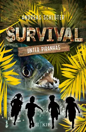 Schlüter |  Survival - Unter Piranhas | Buch |  Sack Fachmedien