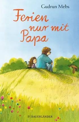 Mebs |  Ferien nur mit Papa | Buch |  Sack Fachmedien