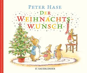 Potter |  Peter Hase Der Weihnachtswunsch | Buch |  Sack Fachmedien