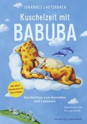 Lauterbach |  Kuschelzeit mit Babuba. Geschichten zum Ausruhen und Loslassen | Buch |  Sack Fachmedien