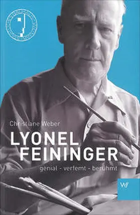 Weber |  Lyonel Feininger | Buch |  Sack Fachmedien