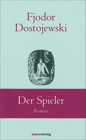 Dostojewski |  Der Spieler | Buch |  Sack Fachmedien