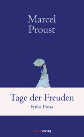 Proust |  Tage der Freuden | Buch |  Sack Fachmedien