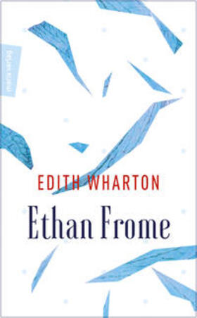 Wharton |  Ethan Frome | Buch |  Sack Fachmedien