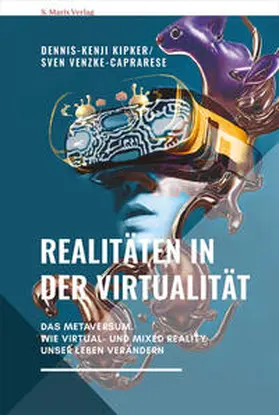 Kipker / Venzke-Caprarese |  Realitäten in der Virtualität | Buch |  Sack Fachmedien