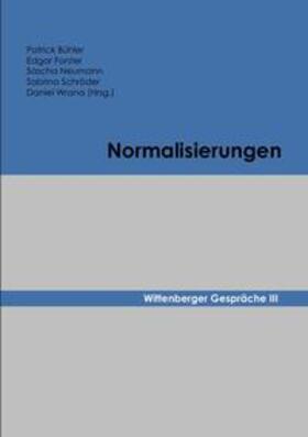 Bühler / Forster / Neumann |  Wittenberger Gespräche / Normalisierungen | Buch |  Sack Fachmedien