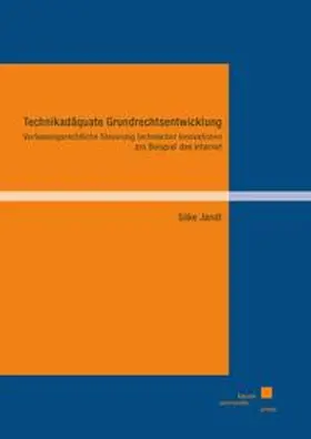 Jandt |  Technikadäquate Grundrechtsentwicklung | Buch |  Sack Fachmedien