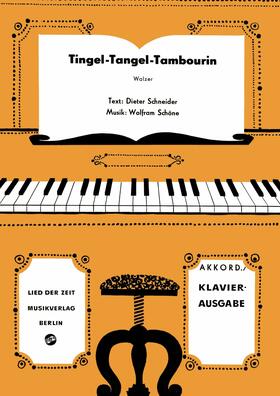 Schneider / Schöne |  Tingel-Tangel-Tambourin | eBook | Sack Fachmedien