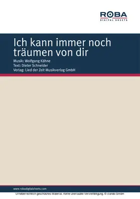 Schneider |  Ich kann immer noch träumen von dir | eBook | Sack Fachmedien