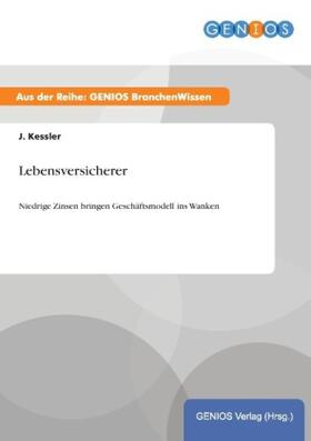 Kessler |  Lebensversicherer | Buch |  Sack Fachmedien