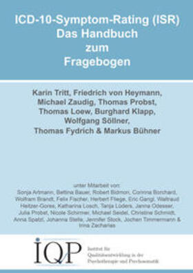 Tritt / von Heymann / Zaudig |  ICD-10-Symptom-Rating (ISR) - Das Handbuch zum Fragebogen | eBook | Sack Fachmedien