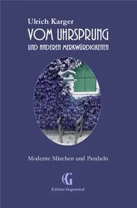 Karger |  Vom Uhrsprung und anderen Merkwürdigkeiten | eBook | Sack Fachmedien