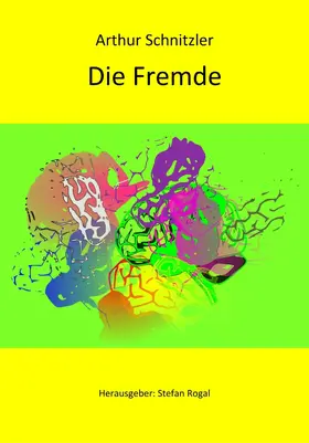 Schnitzler |  Die Fremde | eBook | Sack Fachmedien