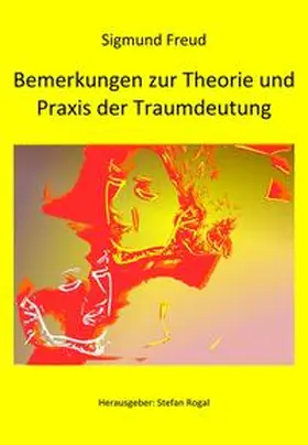 Freud |  Bemerkungen zur Theorie und Praxis der Traumdeutung | eBook | Sack Fachmedien