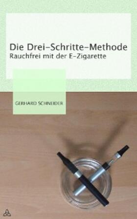 Schneider |  Die Drei-Schritte-Methode | eBook | Sack Fachmedien