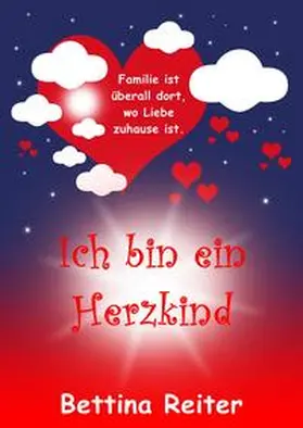 Reiter |  Ich bin ein Herzkind | eBook | Sack Fachmedien