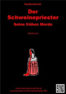 Meier |  Der Schweinepriester | eBook | Sack Fachmedien