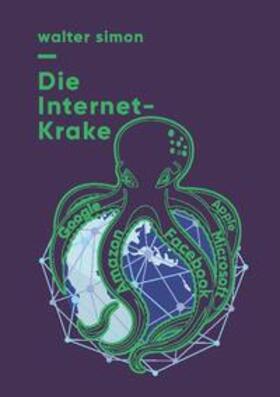 Simon |  Die Internet-Krake | Buch |  Sack Fachmedien