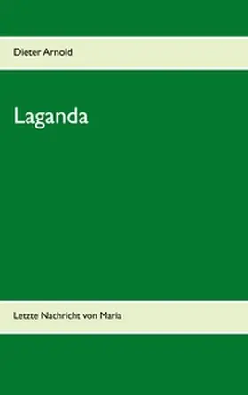 Arnold |  Laganda | Buch |  Sack Fachmedien