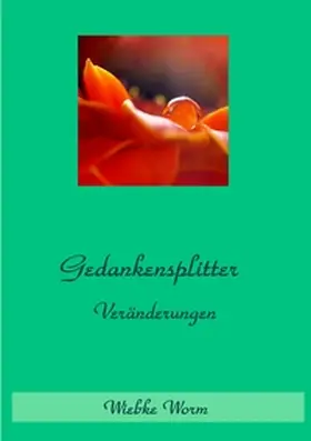 Worm |  Gedankensplitter | Buch |  Sack Fachmedien