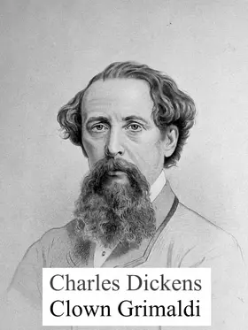 Dickens |  Clown Grimaldi | eBook | Sack Fachmedien