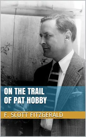 Fitzgerald |  On the Trail of Pat Hobby | eBook | Sack Fachmedien