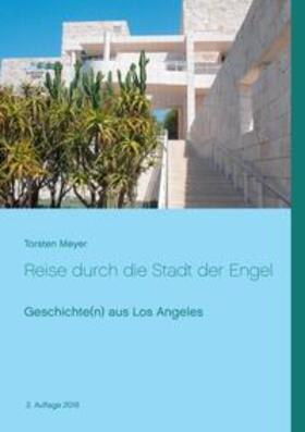 Meyer |  Reise durch die Stadt der Engel | Buch |  Sack Fachmedien