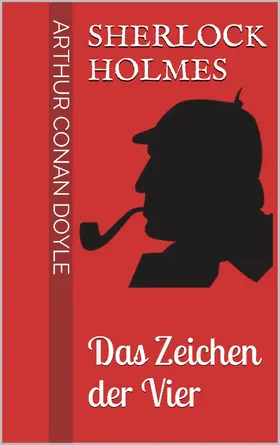 Doyle |  Sherlock Holmes - Das Zeichen der Vier | eBook | Sack Fachmedien